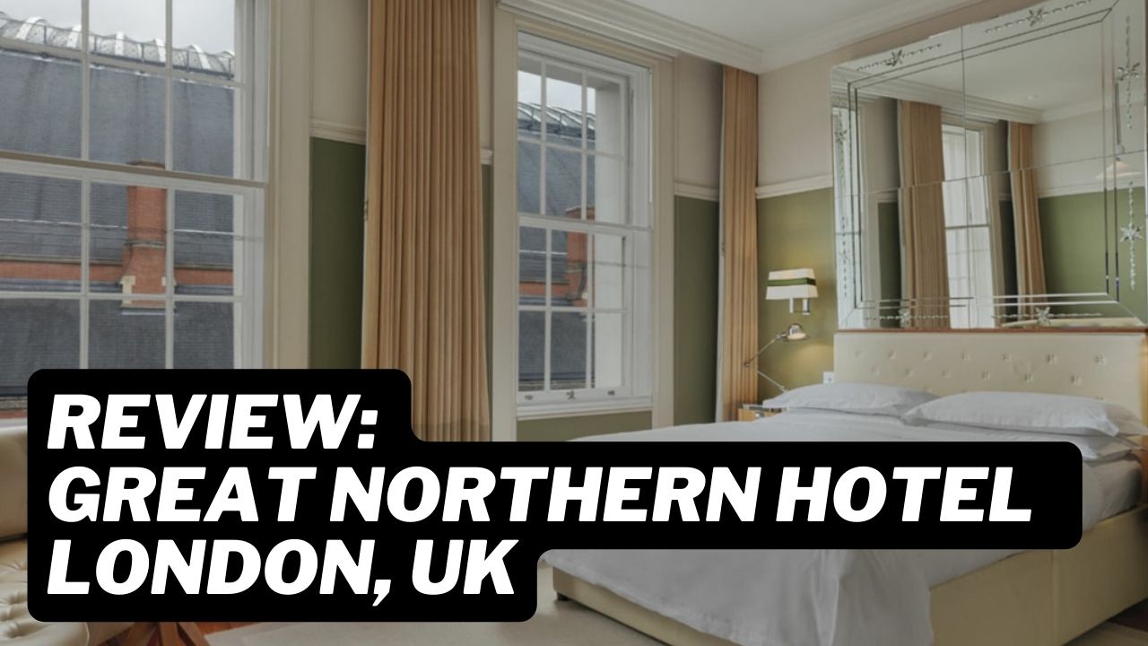great northern hotel, London, review, uk hotels, London hotels, London hotel reviews, uk hotel reviews